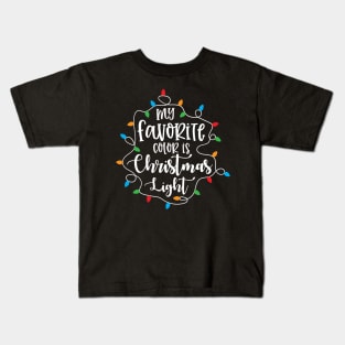 My favorite color is christmas lights Kids T-Shirt